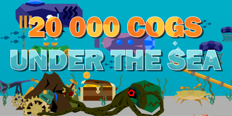 20 000 Cogs under the Sea